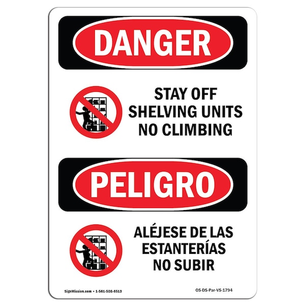 OSHA Sign, Stay Off Shelving Units Bilingual, 14in X 10in Aluminum, 10" W, 14" L, Bilingual Spanish